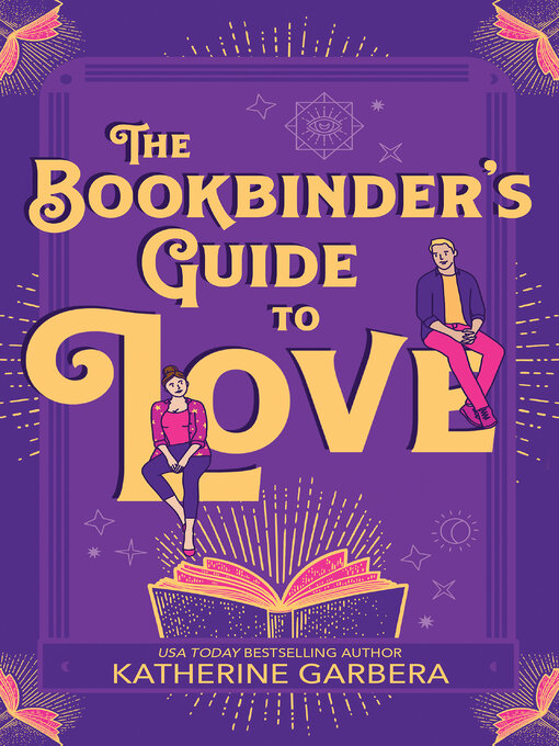 Title details for The Bookbinder's Guide to Love by Katherine Garbera - Available